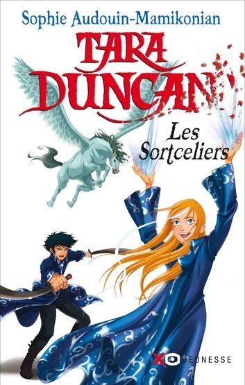 Buy Tara Duncan : Les sortceliers by  Sophie Audouin-mamikonian and Read this Book on Kobo's Free Apps. Discover Kobo's Vast Collection of Ebooks and Audiobooks Today - Over 4 Million Titles! Tara Duncan, Kevin Tran, Terry Goodkind, Ken Follett, Robert Louis Stevenson, Hans Christian, Sarah J Maas, Narnia, Free Reading