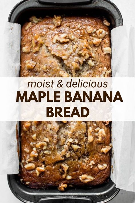 This maple banana bread is a twist on classic banana bread, made even better with real maple syrup. Made with sweet, ripe bananas and topped with a crunchy nut topping, this banana bread is one of my favorites! Rustic Banana Bread, Special Banana Bread, Whole30 Banana Bread, Banana Bread Recipe Walnut Easy, Maple Banana Bread With Cinnamon Butter, Banana And Maple Syrup Recipes, Maple Glazed Banana Bread, Two Banana Banana Bread, Janet’s Rich Banana Bread Recipe