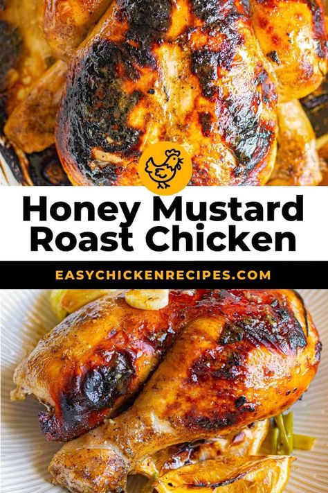 Cook Whole Chicken, Chicken Thighs In The Oven, Easy Honey Mustard, Whole Baked Chicken, Mustard Chicken Recipes, Roast Chicken Recipe, Chicken Casserole Recipes, Roasted Garlic Chicken, Oven Chicken Recipes