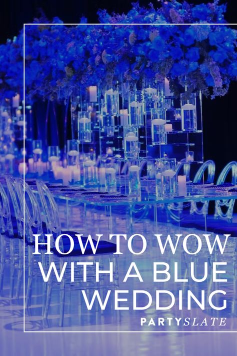 Blue Weddings Are Trending & These Ideas Prove It. Discover 7 ways to wow with an ocean palette on PartySlate.com. Winter Wedding Royal Blue, Vibrant Blue Wedding Theme, Navy Blue And Dusty Blue Wedding Decorations, Blue Accent Wedding Decor, Shades Of Blue Wedding Decor, Blue Wedding Decorations Receptions, Royal Blue And Blush Wedding, Cobalt Blue Wedding Theme, Blue Wedding Reception Ideas