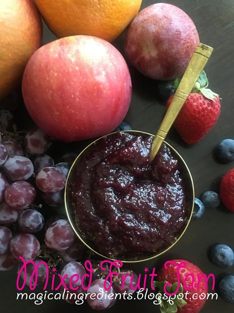 The Magical Ingredients for a Wholesome Life From the Heart of my Home: Mixed Fruit Jam Mixed Fruit Jelly Recipe, Mixed Fruit Jam Recipe, Mixed Fruit Jam, Fruit Jelly Recipe, Magical Ingredients, Fruit Jam Recipes, Wholesome Life, Grape Jam, Marmalade Recipe