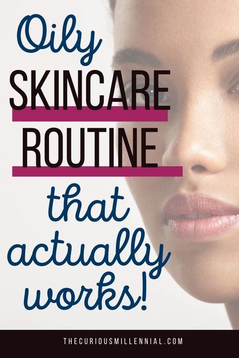 Remedies For Oily Skin, Get Rid Of Oily Skin, Simple Skin Care Routine, Night Skincare Routine, Skincare Routine For Oily Skin, Oily Skin Remedy, Best Anti Aging Skin Care, Acne Prone Skin Care, Routine For Oily Skin