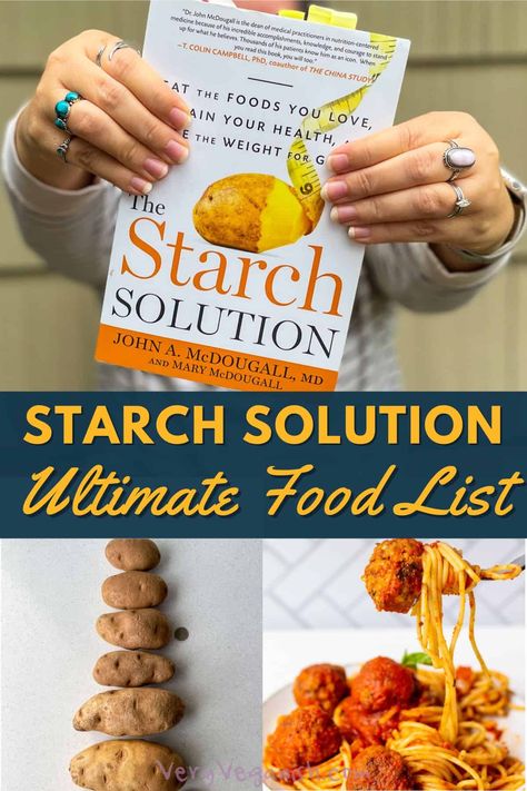 The Starch Solution is a popular low-fat, high-carb whole food plant-based diet designed by Dr. John McDougall and Mary McDougall. Here's an ultimate food list of what you can and can't eat when following The Starch Solution. A McDougall diet food list, as well as the difference between Starch Solution, Maximum Weight Loss Program and Mary's Mini. Starch Solution Diet, Starch Based Diet, The Starch Solution, Mcdougall Diet, Starch Solution Recipes, Mcdougall Recipes, Perfect Health Diet, Low Fat Diet Plan, Low Salt Diet