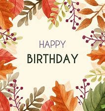 Fall Theme Happy Birthday Clip Art - Bing images Happy Birthday Humorous, Happy Birthday Friendship, Happy Birthday For Him, Birthday Wishes For Mom, Happy Birthday Best Friend, Mother Day Wishes, Birthday Memes, Happy Belated Birthday, Birthday Wishes And Images