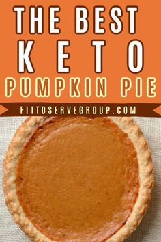 Keto Crust, Sugar Free Pumpkin Pie, Keto Pie, Traditional Pumpkin Pie, Low Carb Pumpkin Pie, Keto Thanksgiving, Keto Pumpkin Pie, Postre Keto, Traditional Pumpkin