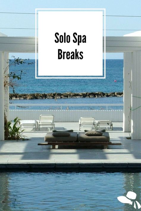 Spa Break, Spa Getaways, Spa Holiday, Spa Weekend, Spa Trip, Single Travel, Spa Retreat, Spa Vacation, Enjoy Yourself