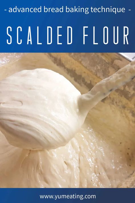 Scalded flour baking method for bread - Practical Tips + Recipes – Yum Eating Scalded Flour, African Desserts, Light Bread, Bread Desserts, Soft Bread, Discard Recipes, Baking Hacks, Artisan Bread Recipes, Bread Easy