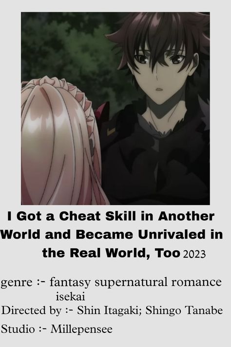 Anime
I Got a Cheat Skill in Another World and Become Unrivaled in The Real World, Too Best Isekai Anime, Isekai Anime Recommendations, Isekai Anime, Anime Name, Anime Pins, Anime Suggestions, Anime List, Animes To Watch, Poster Anime