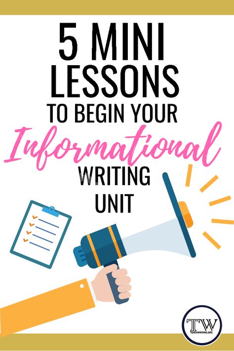 7th Grade Writing, Information Writing, Fifth Grade Writing, 6th Grade Writing, Writing Mini Lessons, Third Grade Writing, Expository Writing, Ela Writing, 4th Grade Writing