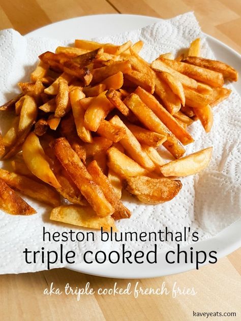 British Chips Recipe, Heston Blumenthal Recipes, Gourmet Sides, Triple Cooked Chips, Fancy Meals, Cooking French Fries, Venison Tenderloin, Hot Chips, Munchies Snacks