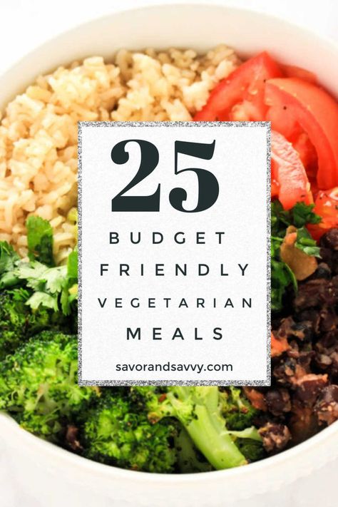 Vegan Weekly Meal Plan, Lacto Ovo Vegetarian, Cheap Vegetarian Meals, Becoming Vegetarian, Budget Friendly Meals, Vegetarian Meal Plan, Quick Vegetarian Meals, Ovo Vegetarian, Vegetarian Meal Prep