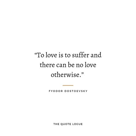 Dastayovsky Quotes, Dostoyevsky Quotes Love, Fyodor Dostoyevsky Love Quotes, Dostoevsky Love Quotes, Fyodor Dostoyevsky Poetry, Doetsvesky Quotes, Dostoevsky Quotes Aesthetic, Fyodor Dostoyevsky Bsd Aesthetic, Dostoevsky Quotes Love