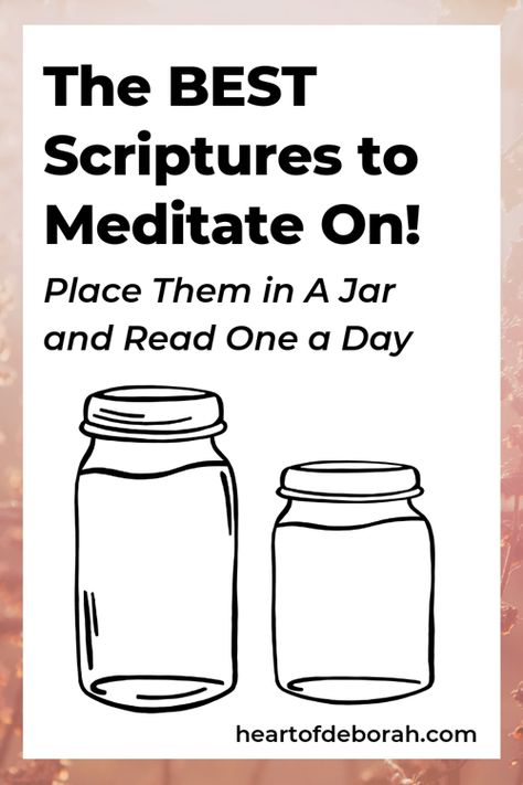 Here are 15 encouraging scriptures to meditate on daily. Include them in your blessings jar to remind you of God's promises! #blessingsjar #proverbs31 #scripture #prayer #encouragement Scripture Jar Ideas, Bible Verse Jar Printable, Bible Verse Jar Diy, Bible Verse Jar Ideas, Prayer Jar Ideas, Best Scriptures, Scripture Jar, Bible Verse Jar, Encouragement Jar