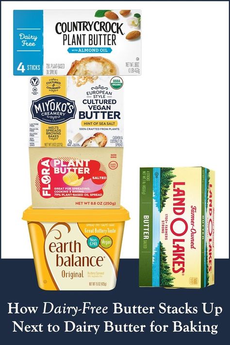 Which Dairy-Free Butter is Best For Baking? We compared four popular vegan plant butter brands for taste, texture, and spread. Here's how they did ... Dairy Free Butter, Plant Butter, Dairy Free Mashed Potatoes, Non Dairy Butter, Dairy Free Baking, Butter Alternative, Butter Brands, Plant Based Diet Recipes, Lactose Free