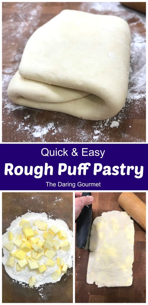 Puff Pastry Dough Recipe, Quick Puff Pastry, Daring Gourmet, Home Made Puff Pastry, Pastry Dough Recipe, Rough Puff, Rough Puff Pastry, Pastries Recipes, Cheese Puff