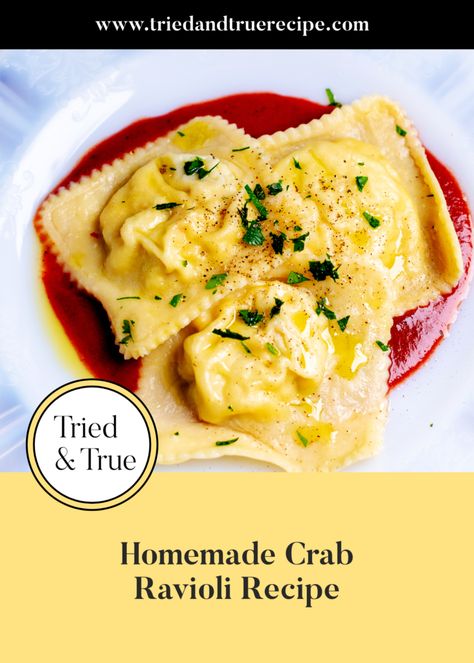 Crab Ravioli Recipe, Crab Pasta Recipes, Ravioli Recipe Homemade, Crab Ravioli, Pasta Dough Recipes, Crab Pasta, Pierogi Recipe, Homemade Pasta Recipe, Tried And True Recipes