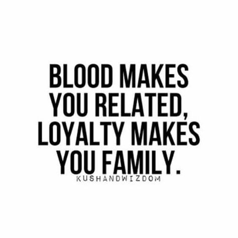 Exactly Familia Quotes, Family Loyalty, Loyalty Quotes, Family Quotes Inspirational, Quotes Family, Family Quotes, The Words, Great Quotes, Mantra