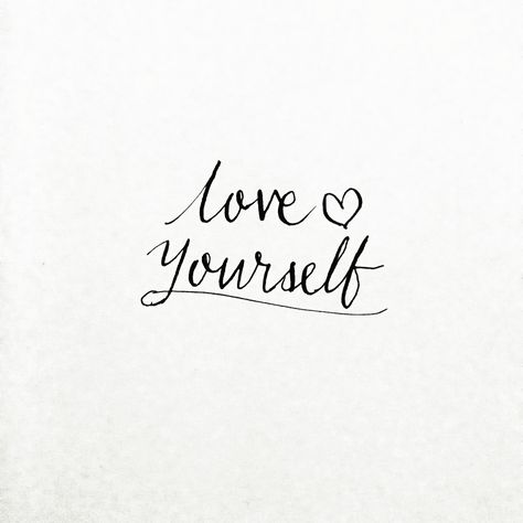 Love yourself Love Yourself Calligraphy, Fonts Tattoo Ideas, Fonts Tattoo, Be Your Own Hero, Creative Activities For Kids, Instagram Photo Inspiration, Tattoo Fonts, Self Love Quotes, Creative Activities