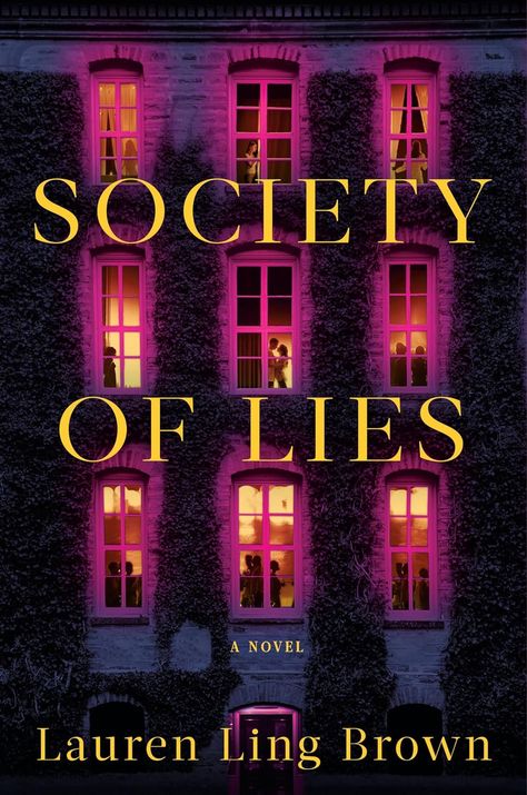 Society of Lies by Lauren Ling Brown | Goodreads Reese Witherspoon Book, Book Club List, Reese Witherspoon Book Club, College Reunion, Writing Retreat, Suspense Thriller, Mystery Novels, Womens Fiction, Thriller Books