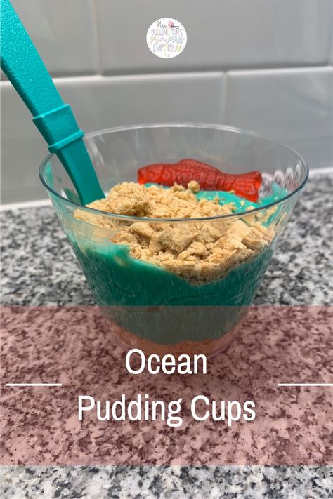 Ocean Pudding Cups, Water Theme Snacks, Classroom Cooking Activities, Ocean Cooking Activities For Kids, Ocean Theme Snacks For Preschool, Ocean Snacks For Preschool, Ocean Snacks For Kids, Preschool Cooking Activities No Bake, Scuba Snacks