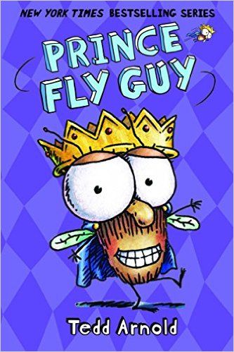 Prince Fly Guy (Fly Guy #15): Tedd Arnold: 9780545662758: Amazon.com: Books Popular Picture Books, Quiz Names, Fly Guy, Reluctant Readers, New Children's Books, Handsome Prince, A Fairy Tale, Chapter Books, Parenting Guide