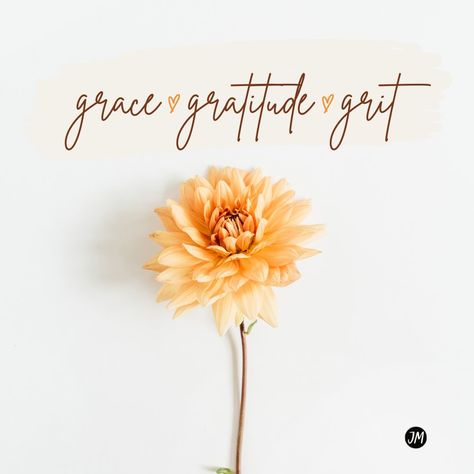 Grace Gratitude And Grit, Grace And Grit Quotes, Grace Grit Gratitude, Grit Grace Gratitude Tattoo, Grit And Grace Tattoo Ideas, Grit Wallpapers, Grit And Grace Tattoo, Grit And Grace Quotes, Give Grace Quotes