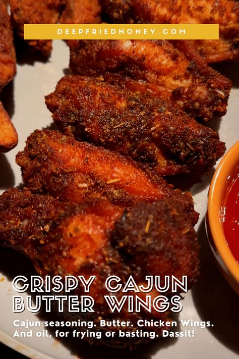 Crispy Cajun Butter Wings • deepfriedhoney Cajun Wings Recipe Dry Rubs, Cajun Wings Recipe, Stuffed Wings, Cajun Wings, Watermelon Sorbet Recipes, Funky Chicken, Cajun Butter, Watermelon Sorbet, Smoked Chicken Wings