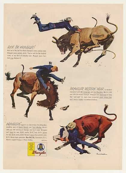 1952 Wrangler ad: Vintage Fashion, 1952 Wrangler, Wrangler Ad, 1950 S Advertising Cowboy Images, Western Posters, Rodeo Cowboys, Western Artwork, Cowboy Aesthetic, Fashion Ads, Vintage Wrangler Jeans, Last Ride, Rodeo Fashion