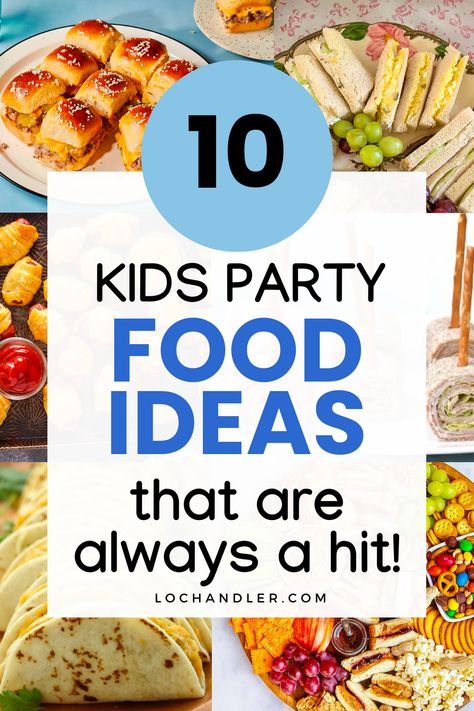 Kids Party Food Ideas, Birthday Party Meals, Party Hosting Tips, Kids Birthday Food, Birthday Party Menu, Finger Foods For Kids, Kids Party Snacks, Kids Birthday Party Food, Zelt Camping