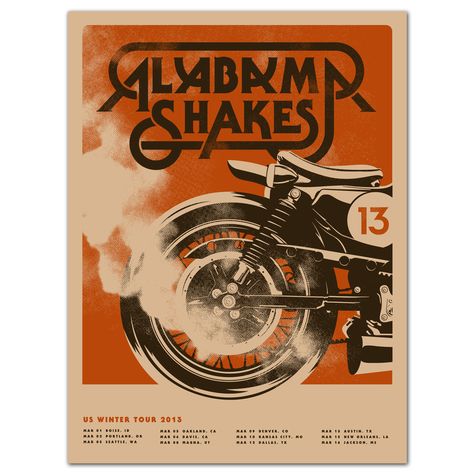 Alabama Shakes Winter Tour 2013 Poster Alabama Band, Alabama Shakes, Concert Poster Design, Vintage Motorcycle Posters, Gig Poster, Band Art, Tour Merch, Concert Poster, I'm With The Band