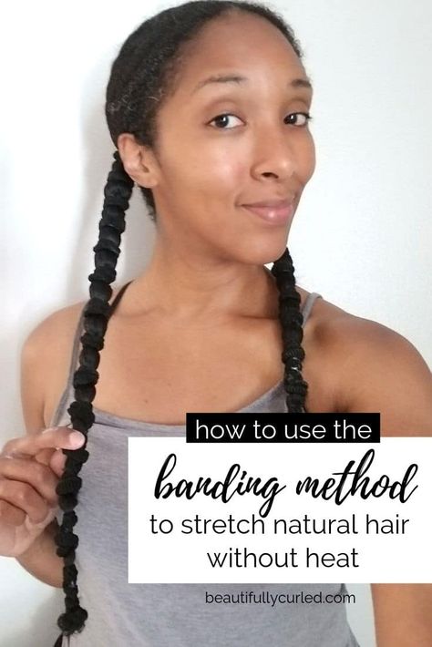 Banding Natural Hair | No Heat Method to Stretch Curls • Beautifully Curled Stretching Natural Hair, Growing Long Natural Hair, Beach Waves Hair Tutorial, Cute Natural Hairstyles, Hair Spray Bottle, Hair Without Heat, Natural Hair Regimen, Beach Wave Hair, How To Grow Natural Hair