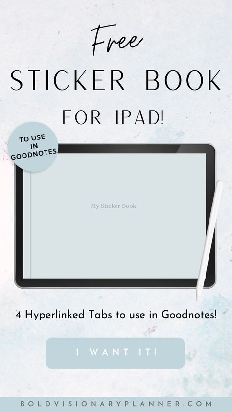 Blue tie dye background with an iPad advertising a FREE digital sticker book in blue with an Apple Pencil by the side. Text reads - FREE sticker book for iPad! Bubble reads - to use in Goodnotes. Text underneath iPad reads - 4 hyperlinked tabs to use in Goodnotes. Button reads - I  want it ! Banner reads - boldvisionaryplanner.com Digital Sticker Book, Free Digital Downloads, Goodnotes Template Free Stickers, Ipad Astethic, Goodnotes Stickers Free Png, Goodnotes Tutorial, Free Goodnotes Stickers, Good Notes Stickers, Ipad Stickers Goodnotes