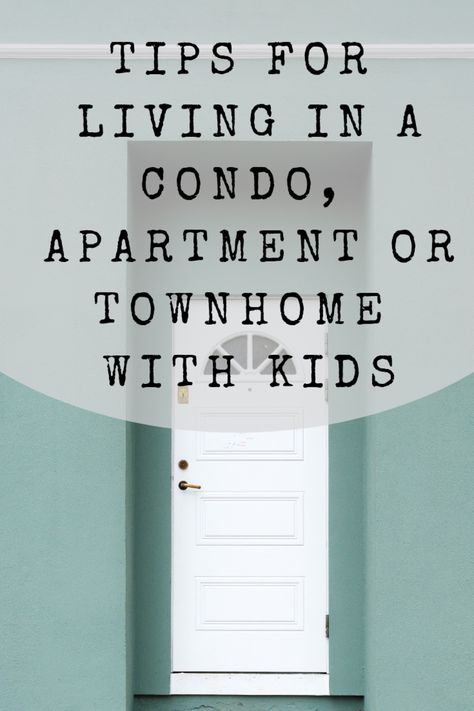 Is It Hard to Live in a Condo or Apartment With Kids?. Thinking about raising a family in a condo or apartment? Here's how I manage in a 1,200 square foot condo with my 5 and 7-year-old daughters. Family Small Apartment, Small Family Apartment With Kids, One Bedroom Apartment With Toddler, Minimalist Living Room With Kids, Small Home With Kids, Studio Apartment With Kids, Apartment Living With Kids, Small Apartment With Kids, Decorating A Condo