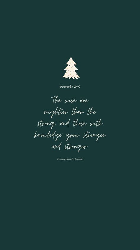 Bible verse: The wise are mightier than the strong, and those with knowledge grow stronger and stronger.

#bibleverses #bibleverse #verseoftheday #peaceandcomfortdesign #biblejournaling #chronicles #godislove  #journaling #smallart #smallartist #wallpaper #cutedesign  #christmas #christmastime #biblequote Christmas Background With Bible Verse, Biblical Christmas Wallpaper, Nativity Bible Verses, Christmas Background Bible Verses, Christmas Themed Bible Verses, Bible Quotes For Christmas, Christmas Bible Quotes Wallpaper, Bible Christmas Wallpaper, Merry Christmas Bible Verse