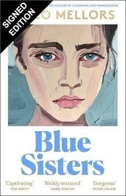 Blue Sisters by Coco Mellors | Waterstones Cleopatra And Frankenstein, Blue Sisters, Four Sisters, Contemporary Fiction, Book Of The Month, Lewis Carroll, Amazon Book Store, Perfect Life, World Music