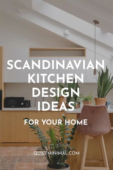 Unlock Scandi Charm: 9 Kitchen Design Secrets Inside! - Quiet Minimal Scandanavian Interiors Kitchens, Scandi Kitchen Ideas, Scandanavian Interiors, Minimalism Kitchen, Nordic Style Kitchen, Danish Kitchen, Scandinavian Kitchens, Scandi Kitchen, Scandinavian Kitchen Design