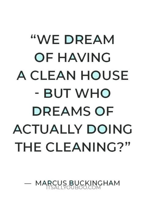 "We dream of having a clean house - but who dreams of actually doing the cleaning?" — Marcus Buckingham. Click here for 68 inspirational spring cleaning quotes that inspire and motivate you to start cleaning. Get a good laugh with these funny and hilarious cleaning quotes. You’ve got to reset and declutter all aspects of your life including your mind, thoughts, and spiritual life. Plus, get your FREE Printable Spring Clean Your Mind Checklist. Clean House Quotes, House Cleaning Humor, Spring Cleaning Quotes, Fresh Quotes, Organization Quotes, Cleaning Quotes, Cleaning Inspiration, House Quotes, Service Quotes