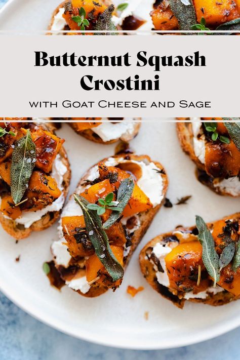 Butternut Squash Crostini with Goat Cheese and fig balsamic glaze and crispy sage leaves - delicious appetizer or snack, easy to make GF. 40 mins! Pomegranate Crostini, Squash Crostini, Squash Appetizers, Butternut Squash Toast, Squash Toast, Fall Appetizer, Cheese Crostini, Goat Cheese Crostini, Crostini Appetizers