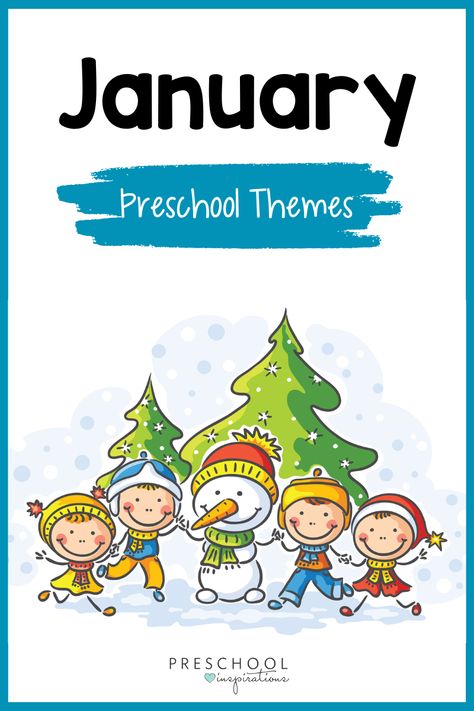 Preschool Themes By Month, January Preschool Themes, January Lesson Plans, January Themes, January Preschool, Storytime Themes, Home Preschool, Preschool Lesson Plans, Preschool Themes