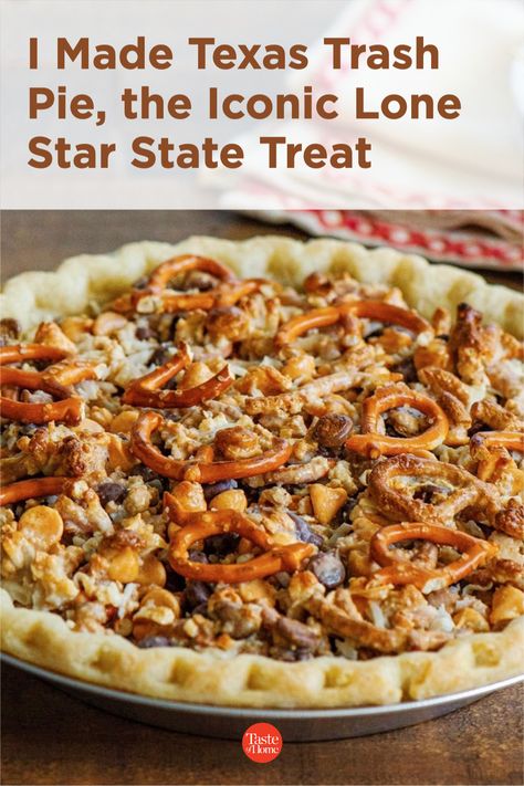 Pie, Trash Pie Recipe, Texas Trash Pie Recipe, Texas Trash Pie, Trash Pie, Gourmet Comfort Food, Texas Trash, Texas Food, Homemade Pie Crusts