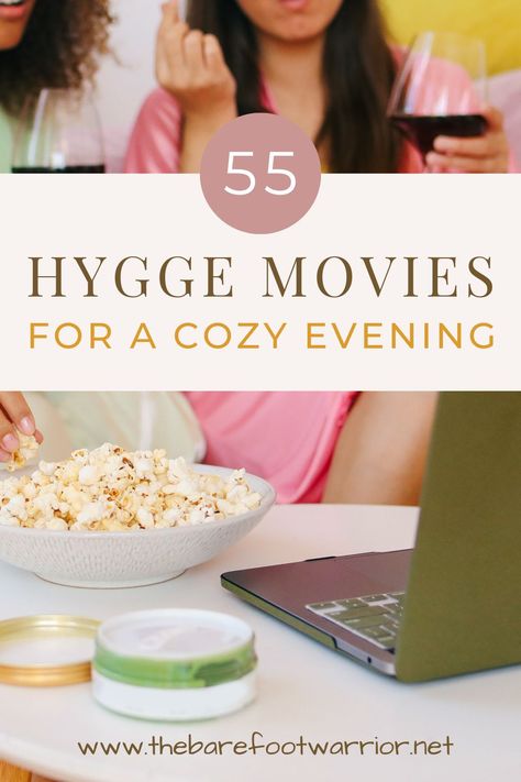 55 Hygge movies for a cozy evening at home Best Winter Movies, Cottagecore Movies List, Cozy Evening At Home, Hygge Playlist, Cozy Movies To Watch, Feel Good Movies List, Hygge Movies, Cozy Fall Movies, Winter Movies List