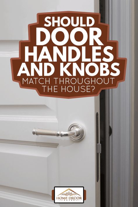 Should Door Handles And Knobs Match Throughout The House? - Home Decor Bliss Best Interior Door Handles, Modern Farmhouse Interior Door Hardware, House Hardware Ideas, Door Knobs Or Handles, Modern Farmhouse Door Knobs Interior, Farmhouse Interior Door Handles, Door Handle Upgrade, Door Knobs Interior Modern, Black Doorknobs In House