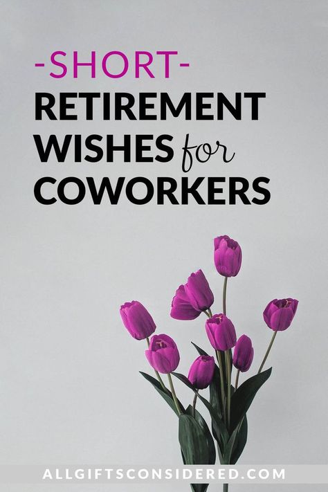 short retirement wishes for coworkers Words For Retirement Card, Best Wishes For Retirement, Retirement Wishes For Coworker, Retirement Card Messages, Retirement Quotes For Coworkers, Best Retirement Quotes, Retirement Wishes Quotes, Favorite Coworker, Coworker Quotes