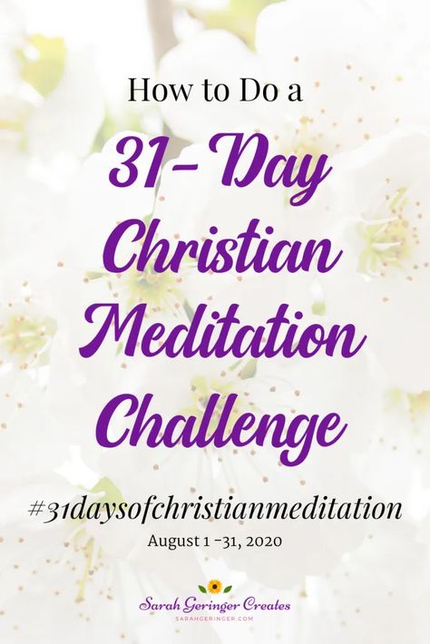 Scripture Meditation, Scripture To Meditate On, Christian Challenges 30 Day, How To Meditate On The Word Of God, Bible Meditation, Meditation With God, How To Meditate On God's Word, How To Meditate On Scripture, Meditating On Gods Word