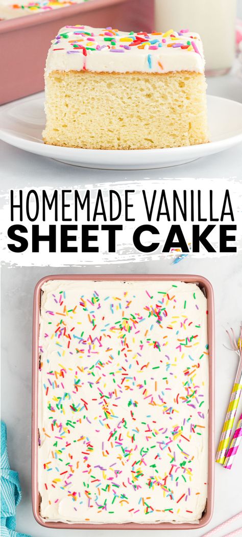 Vanilla Cake 9x13 Recipe, White Cake 9x13 Recipe, Homemade Cake Recipes Vanilla, Sheet Cake Icing, Vanilla Smash Cake, Simple Delicious Cake Recipes, Homemade Cakes Birthday, Moist Sheet Cake, Easy Home Made Cakes