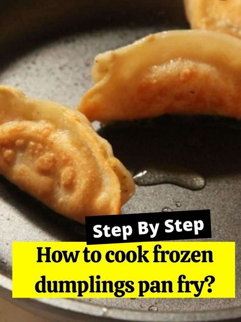 How to cook frozen dumplings pan fry? Cooking Dumplings From Frozen, Pan Fry Dumplings, Pan Fried Momos Recipe, How To Cook Potstickers From Frozen, How To Cook Frozen Potstickers, Pan Seared Dumplings, How To Cook Pot Stickers, Frozen Dumplings Recipe, Fried Dumplings Chinese