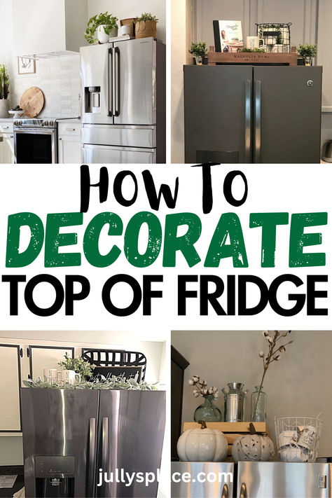 top of fridge decor ideas