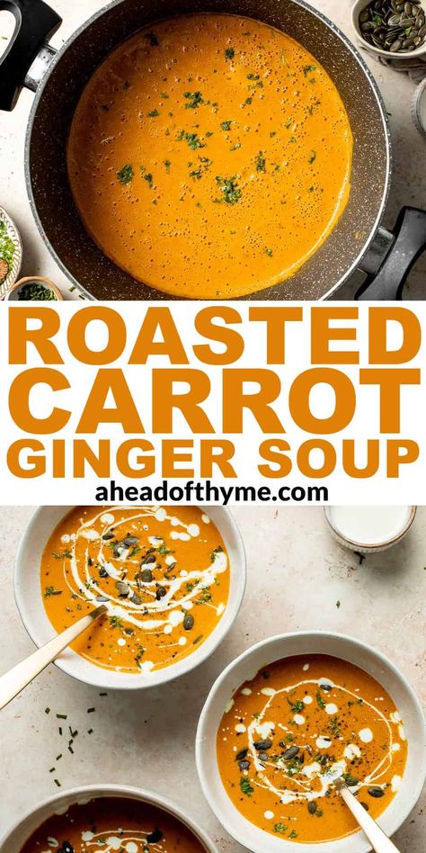 Carrot And Ginger Soup, Carrot Ginger Soup Recipe, Healthy Soup Vegetarian, Roasted Carrot Soup, Carrot Soup Recipes, Roasted Carrot, Carrot Ginger Soup, Ginger Soup, Pureed Soup