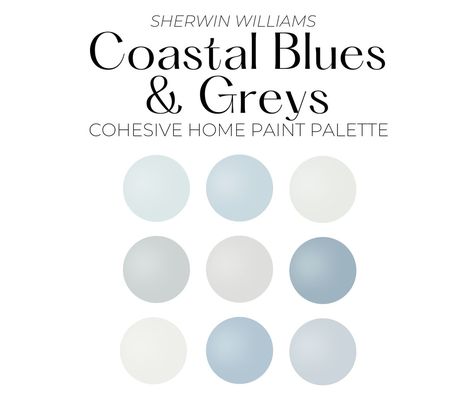 Blue Paint Color Palettes, Grey Paint Palette, Sherwin Williams Coastal, Coastal Paint Palette, Beach House Color Palette, Coastal Blue Paint, Whole House Color Palette, House Color Palette, Coastal Blues