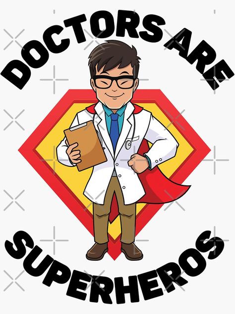 "doctors are super heroes" Sticker for Sale by dipdesai | Redbubble Real Life Superhero, Merch Design, Super Heroes, Super Hero, Healthcare Professionals, Sticker Design, Real Life, Dip, Vinyl Sticker